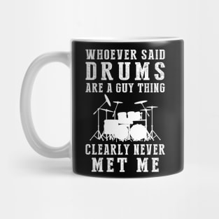 Smash Gender Norms: Drummer's Delight! Mug